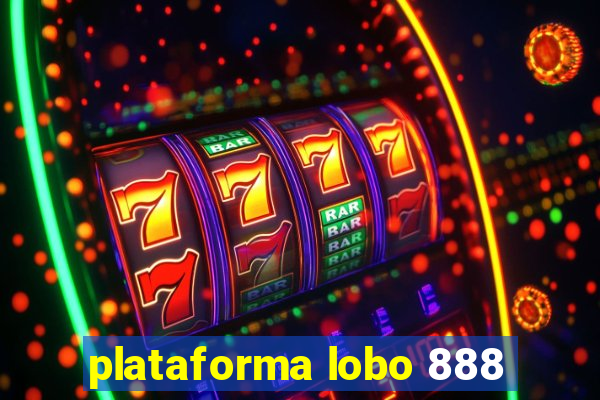 plataforma lobo 888